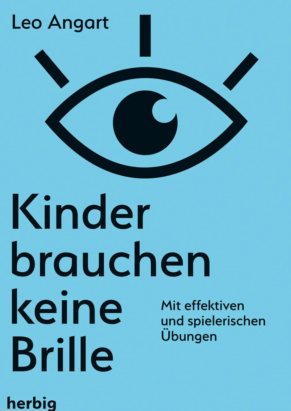 Kinder brauchen keine Brille