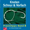 Knoten, Schnur & Vorfach