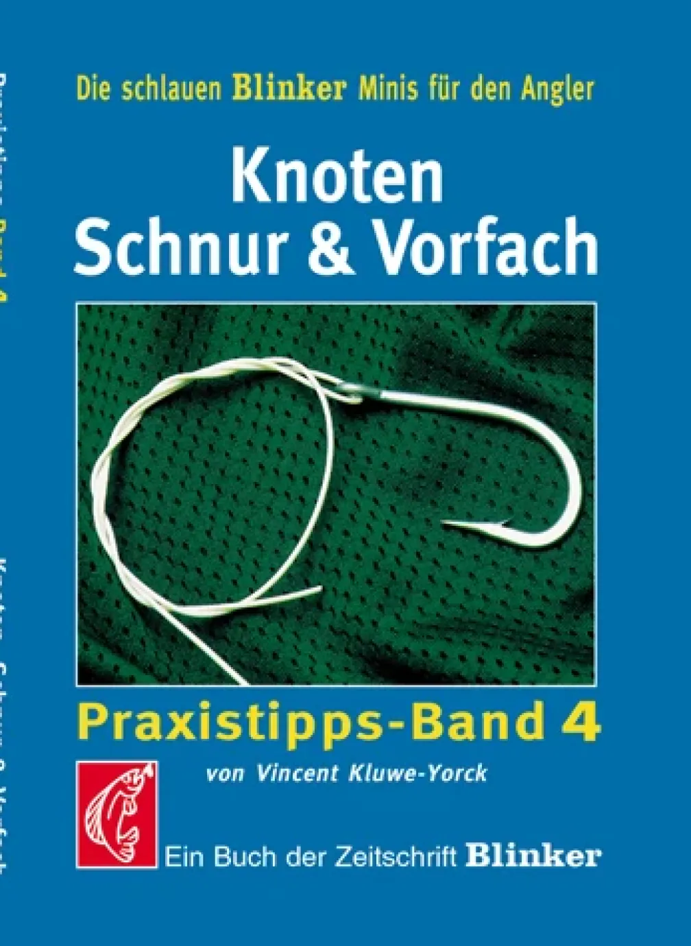 Knoten, Schnur & Vorfach