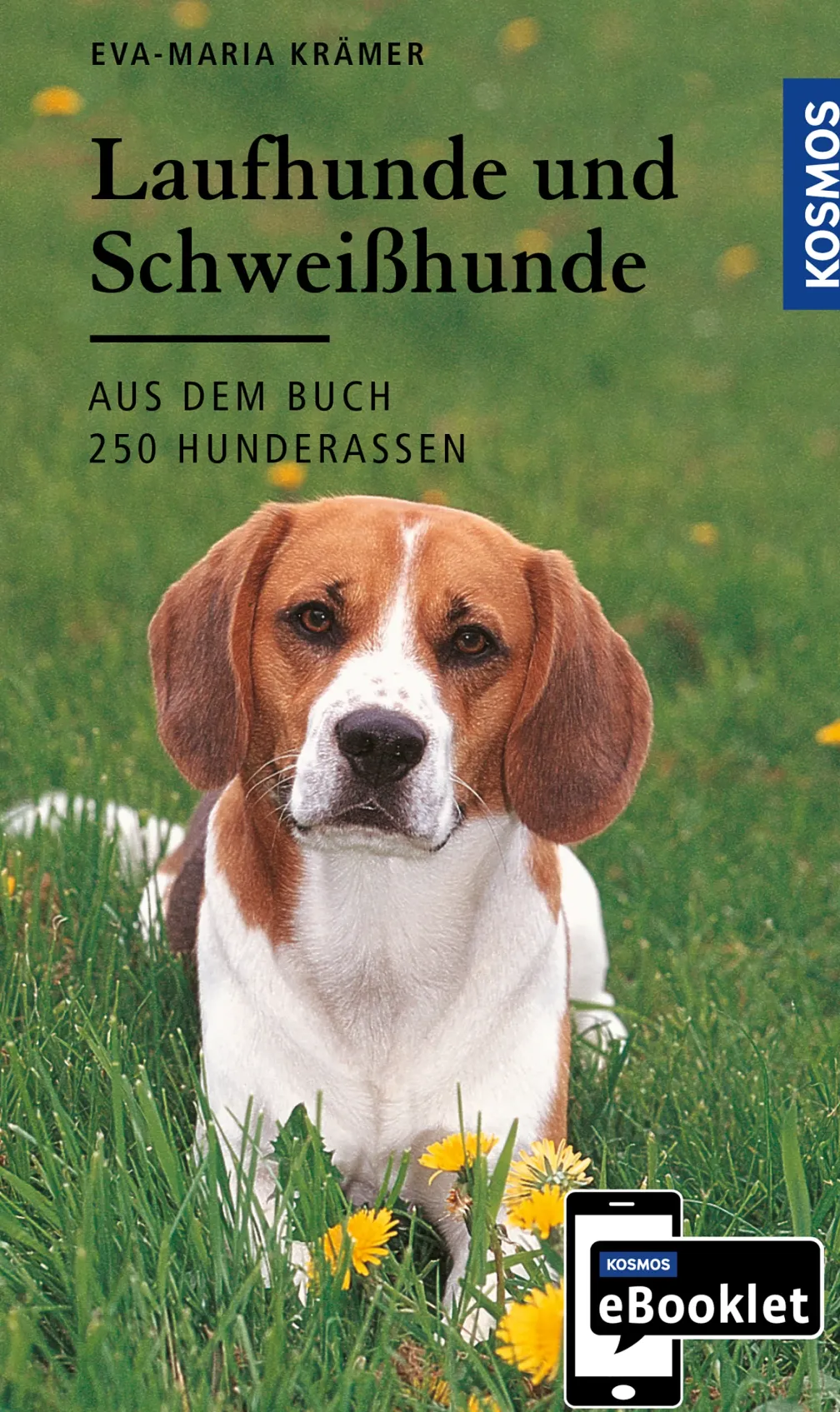 KOSMOS eBooklet: Laufhunde und Schweißhunde - Ursprung, Wesen, Haltung