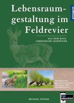 KOSMOS eBooklet: Lebensraumgestaltung im Feldrevier