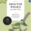 Kräuterwissen aus alter Zeit