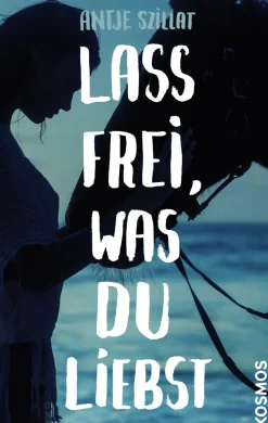 Lass frei was du liebst