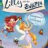 Lilly und die Zwölfen 2, Schabernack im Elfenland