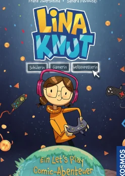 Lina Knut. Schülerin, Gamerin, Weltenretterin