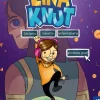 Lina Knut. Schülerin, Gamerin, Weltenretterin. Ein neues Level
