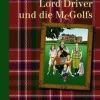 Lord Driver und die McGolfs