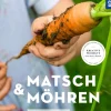 Matsch & Möhren