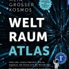 Mein großer Kosmos Weltraumatlas