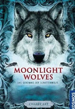 Moonlight wolves, Das Geheimnis der Schattenwölfe