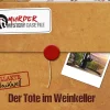 Murder Mystery Case File Der Tote im Weinkeller