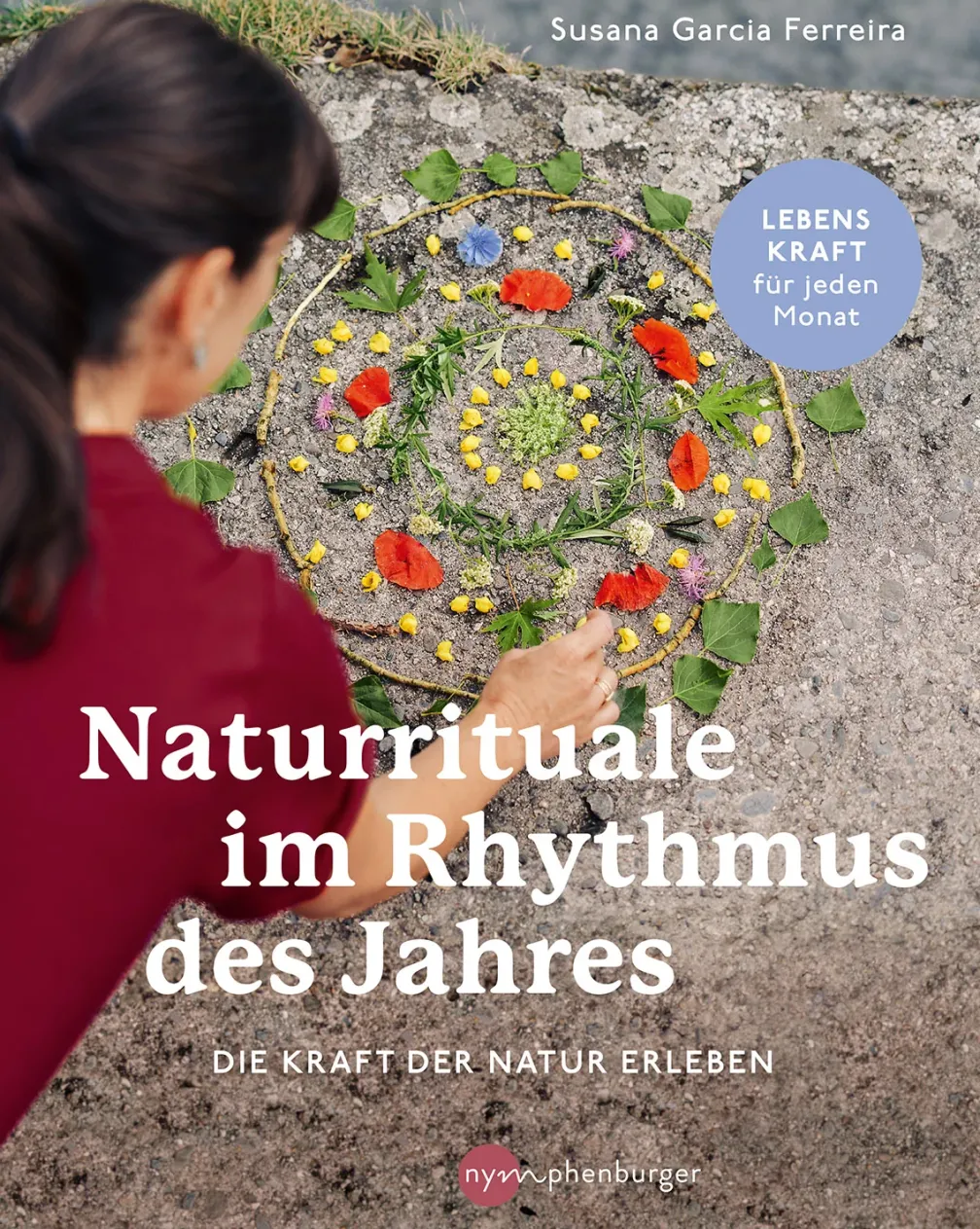 Naturrituale im Rhythmus des Jahres