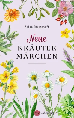Neue Kräutermärchen