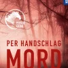 Per Handschlag Mord