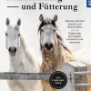 Pferdehaltung und -fütterung