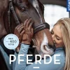 Pferde verstehen, erziehen und reiten