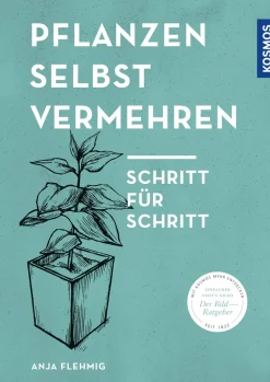 Pflanzen selbst vermehren