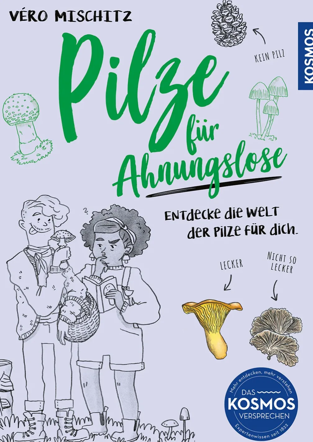 Pilze für Ahnungslose