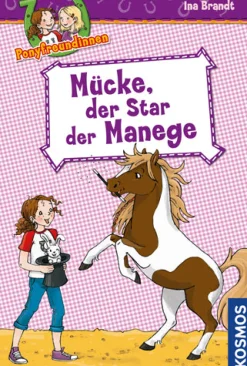 Ponyfreundinnen, 3, Mücke, der Star der Manege