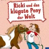Ponyfreundinnen, 1, Ricki und das klügste Pony der Welt