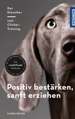 Positiv bestärken - sanft erziehen