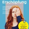 Raus aus der chronischen Erschöpfung