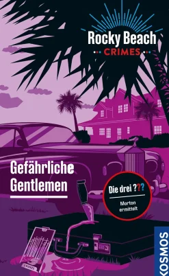Rocky Beach Crimes. Gefährliche Gentlemen