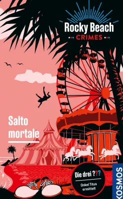 Rocky Beach Crimes. Salto mortale
