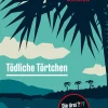 Rocky Beach Crimes. Tödliche Törtchen