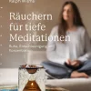 Räuchern für tiefe Meditationen