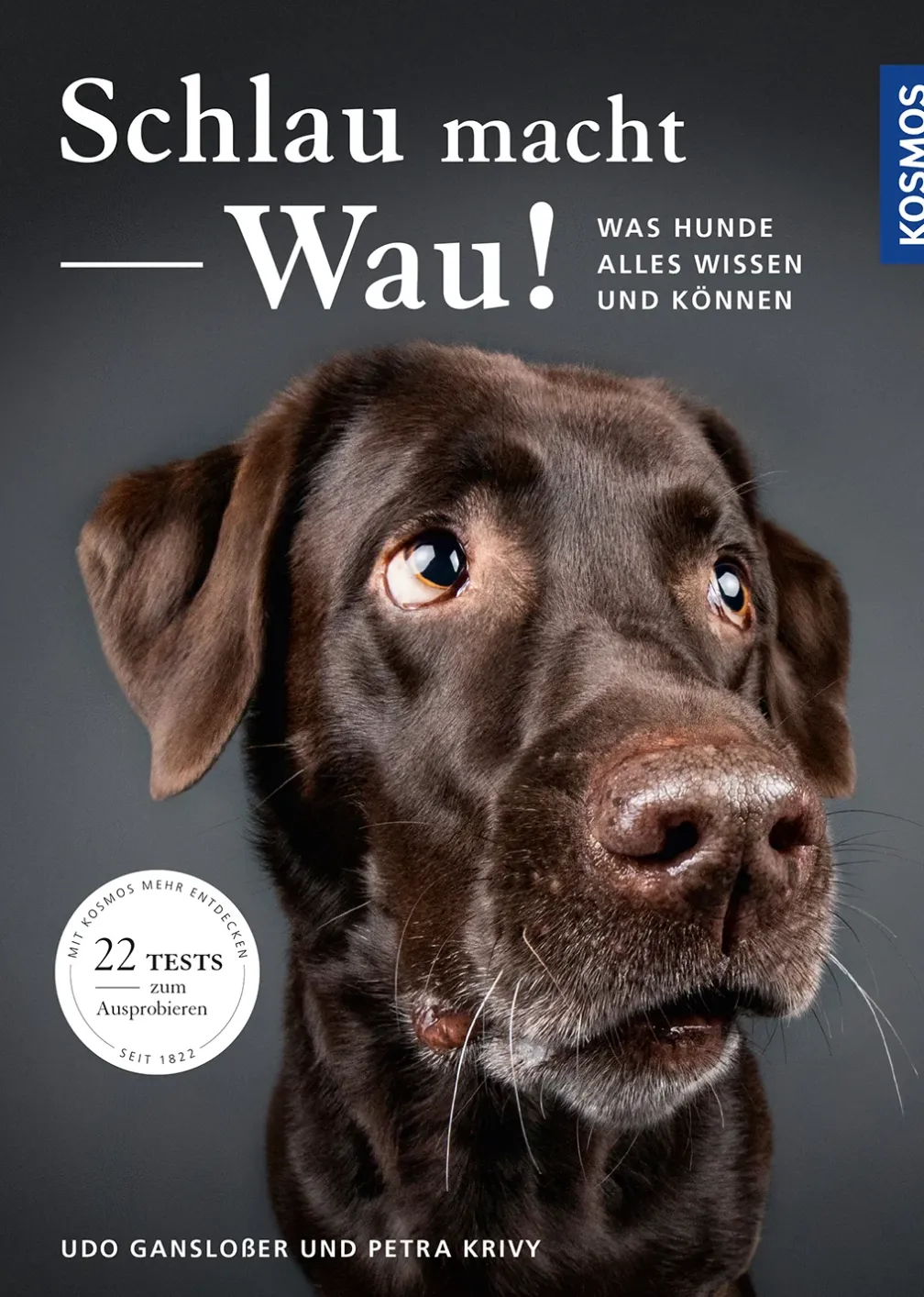 Schlau macht Wau!