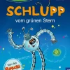 Schlupp, Bücherhelden 1. Klasse, Schlupp vom Grünen Stern