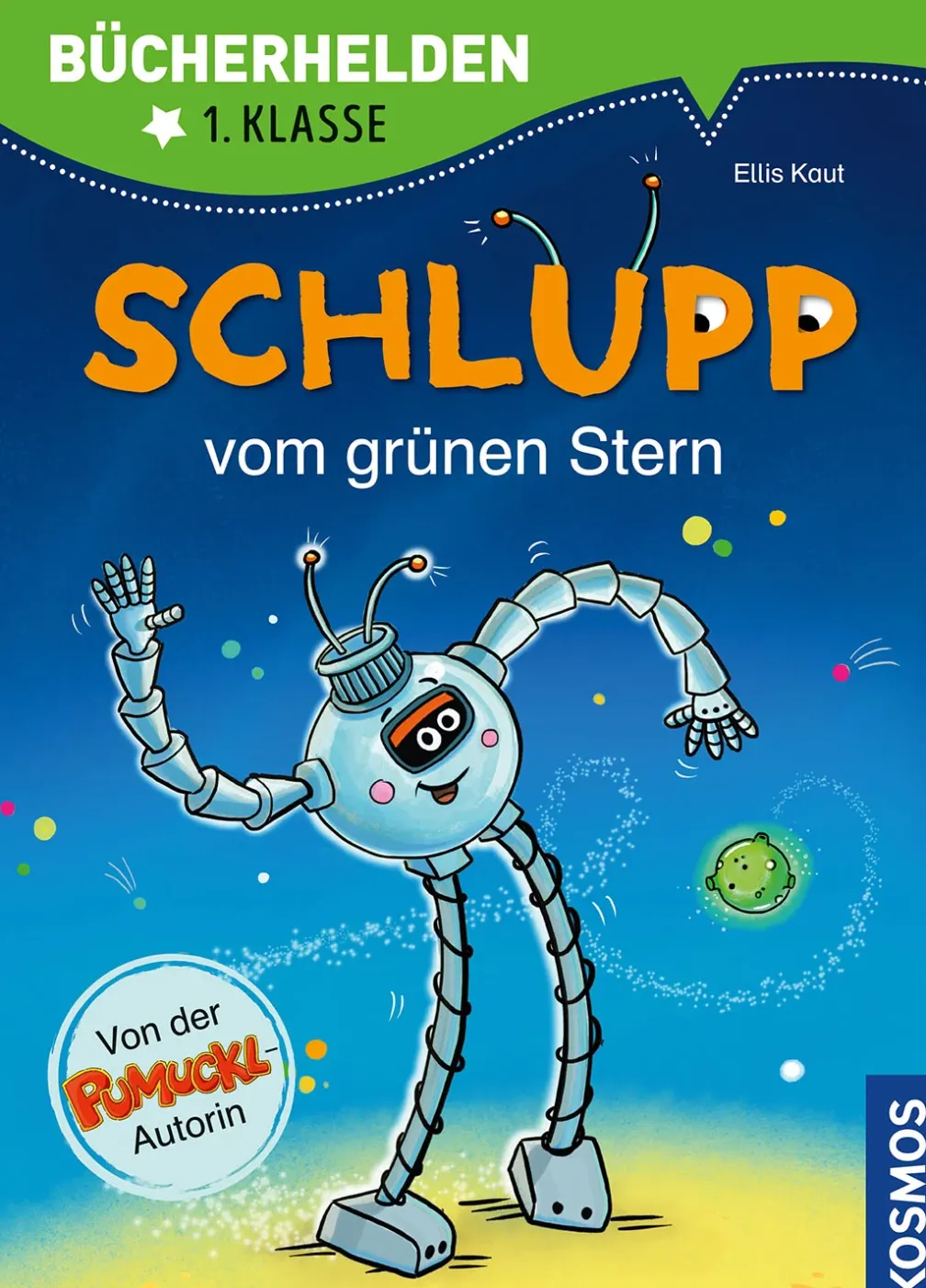 Schlupp, Bücherhelden 1. Klasse, Schlupp vom Grünen Stern