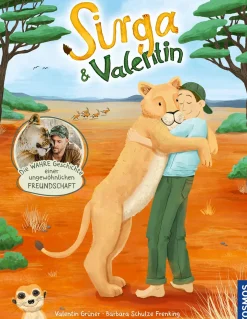 Sirga und Valentin. Die wahre Geschichte einer ungewöhnlichen Freundschaft