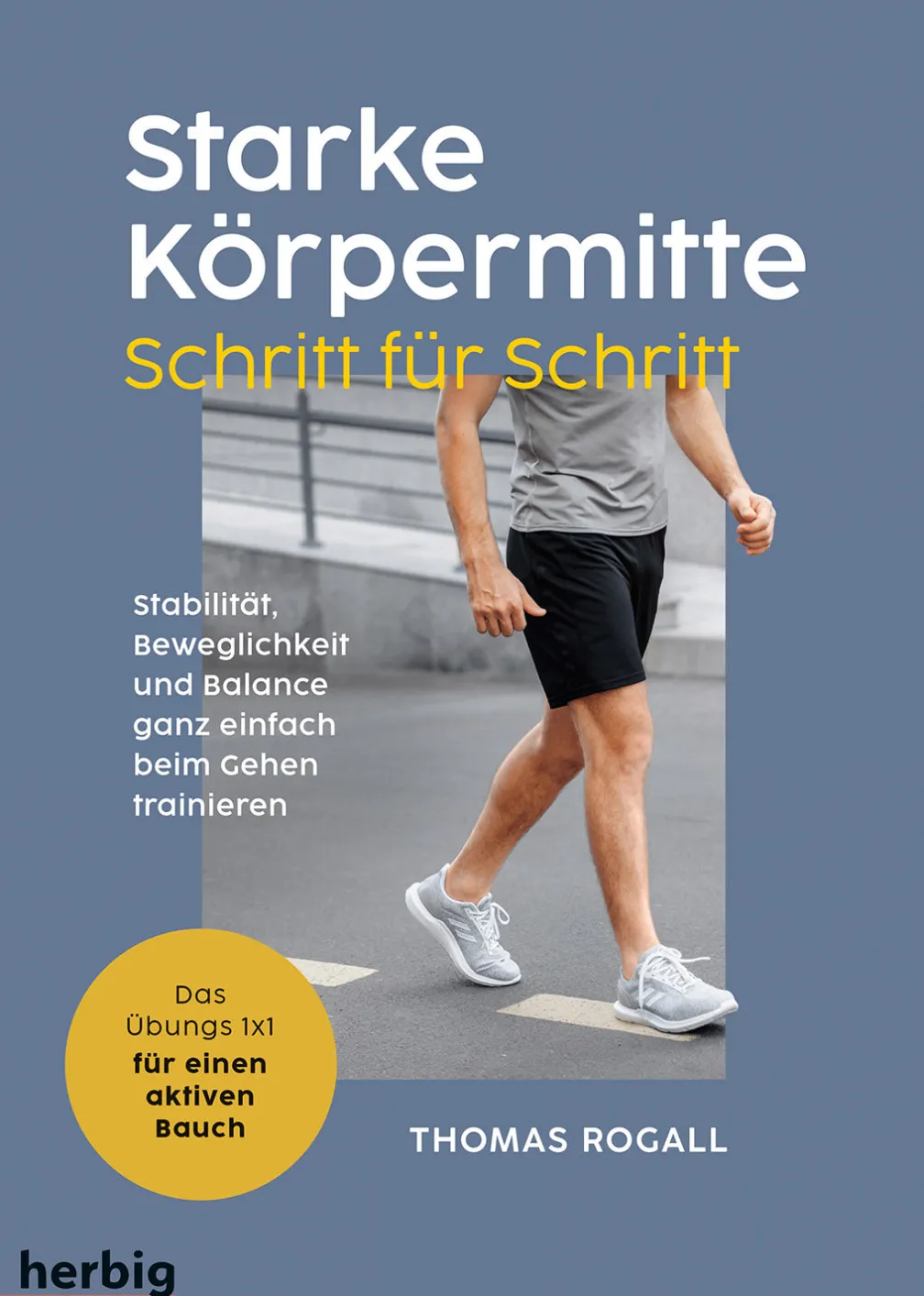 Starke Körpermitte Schritt für Schritt