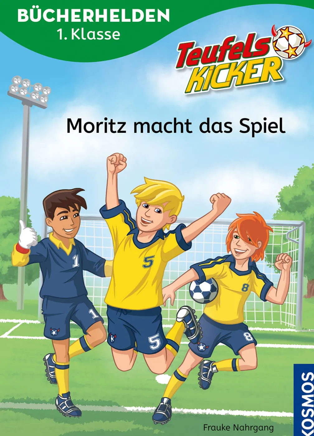 Teufelskicker, Bücherhelden 1. Klasse, Moritz macht das Spiel
