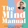 The Mind Manual