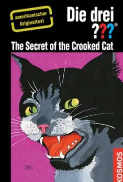 The Three Investigators and the Secret of the Crooked Cat