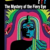 The Three Investigators and the Mystery of the Fiery Eye