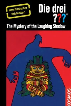 The Three Investigators and the Mystery of the Laughing Shadow