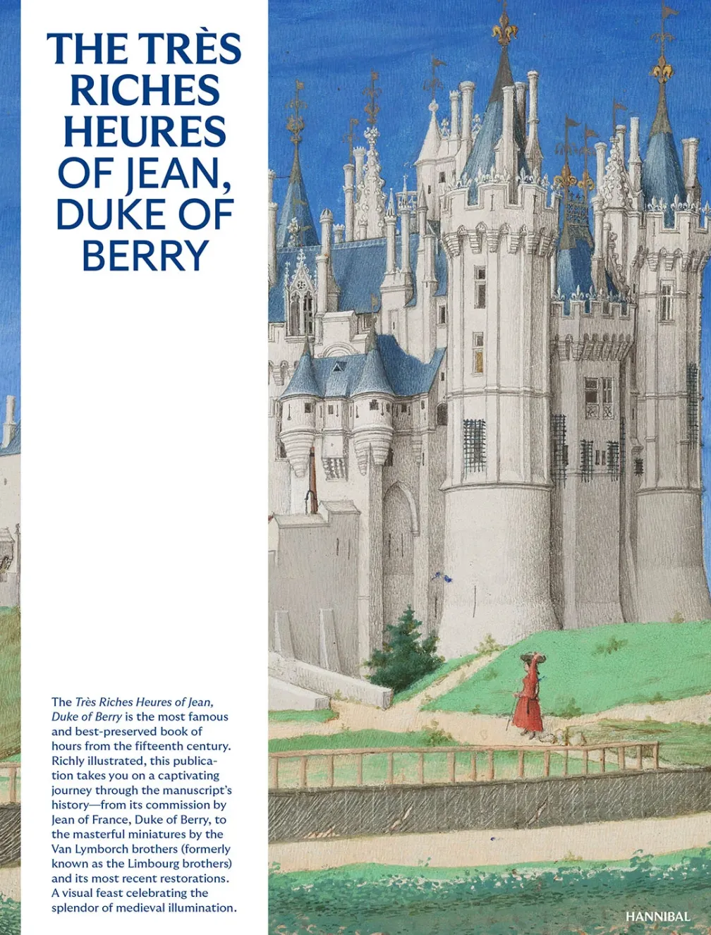 The Très Riches Heures of Jean, Duke of Berry