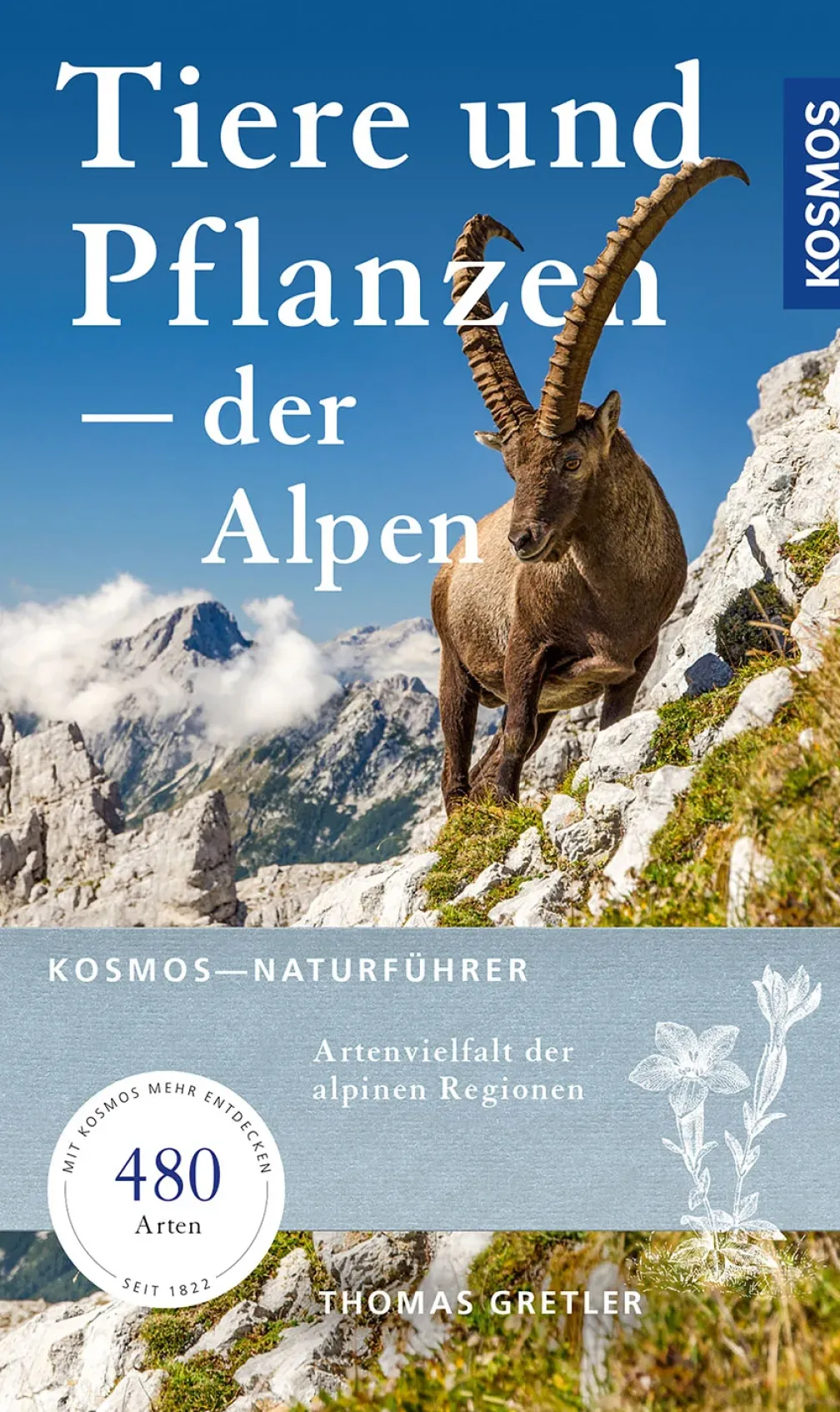 Tiere & Pflanzen der Alpen