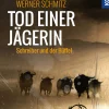 Tod einer Jägerin