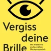 Vergiss deine Brille