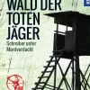 Wald der toten Jäger