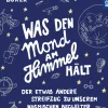 Was den Mond am Himmel hält