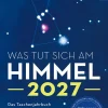 Was tut sich am Himmel 2027